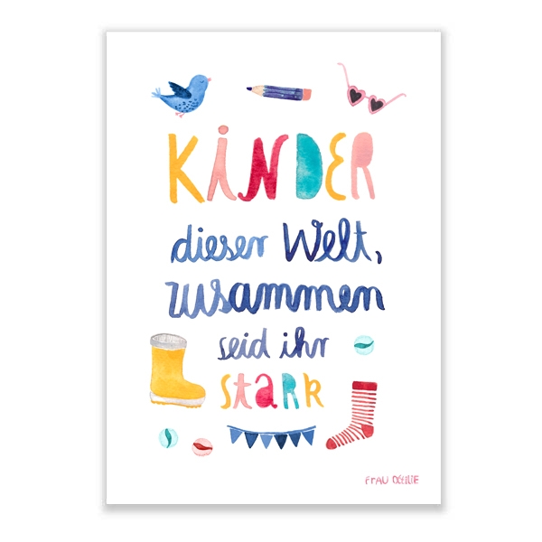 Print A4 Starke Kinder dieser Welt, zusammen seid ihr stark von Frau Ottilie Plakat Zuhause Wohnung Plakat